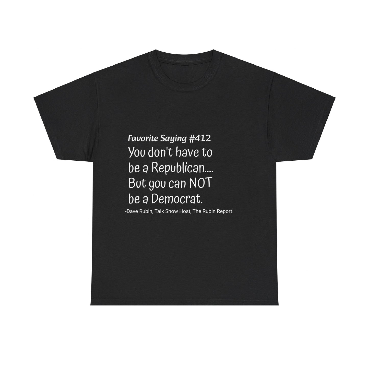 Dave Rubin #412- Unisex Heavy Cotton Tee