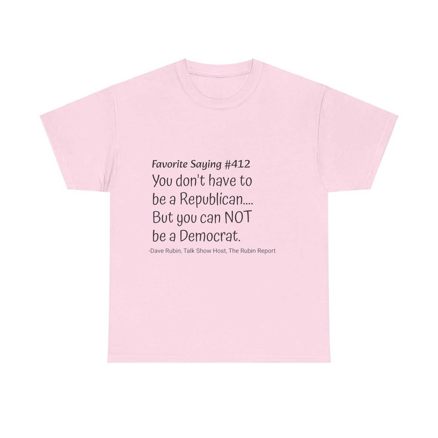 Dave Rubin #412- Unisex Heavy Cotton Tee