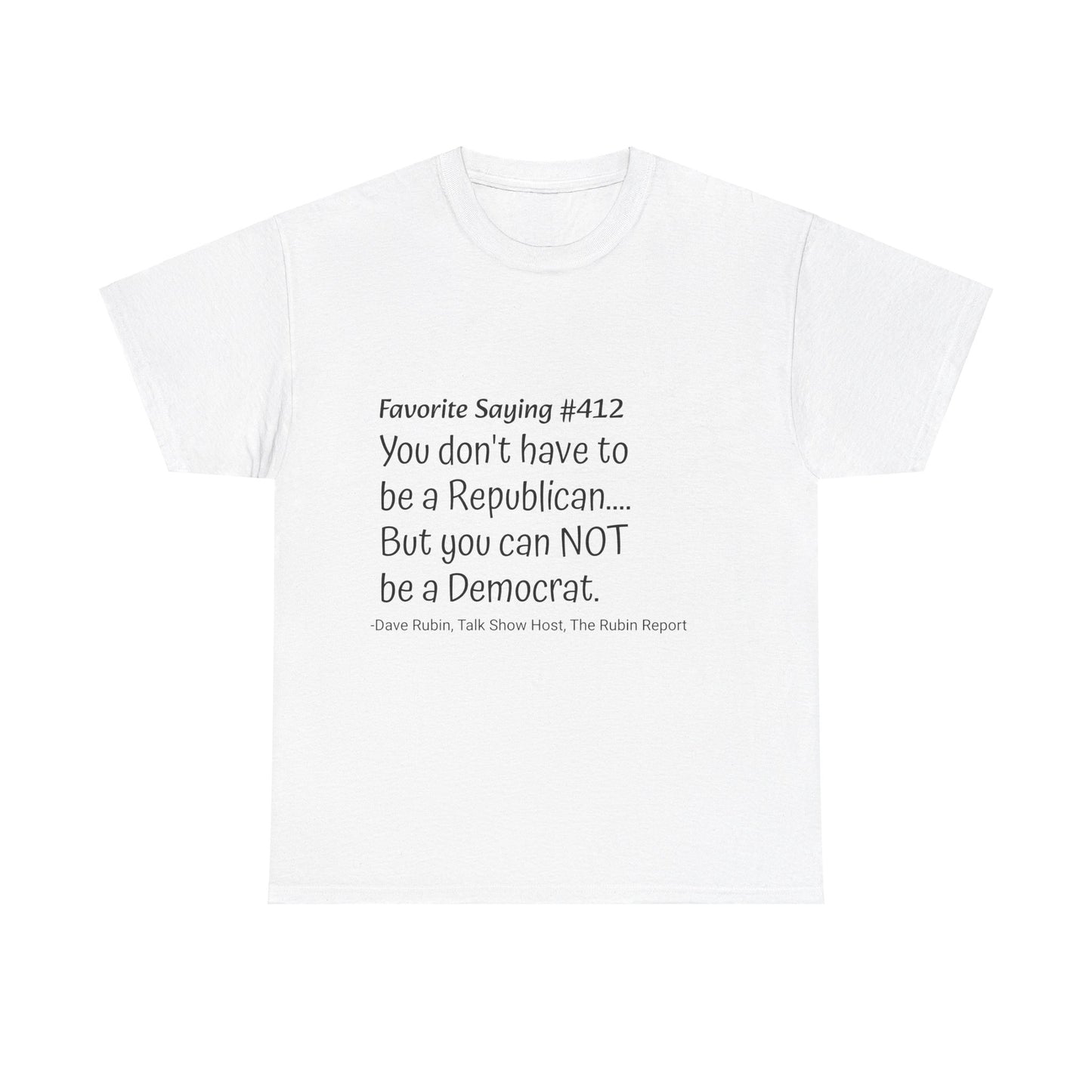 Dave Rubin #412- Unisex Heavy Cotton Tee