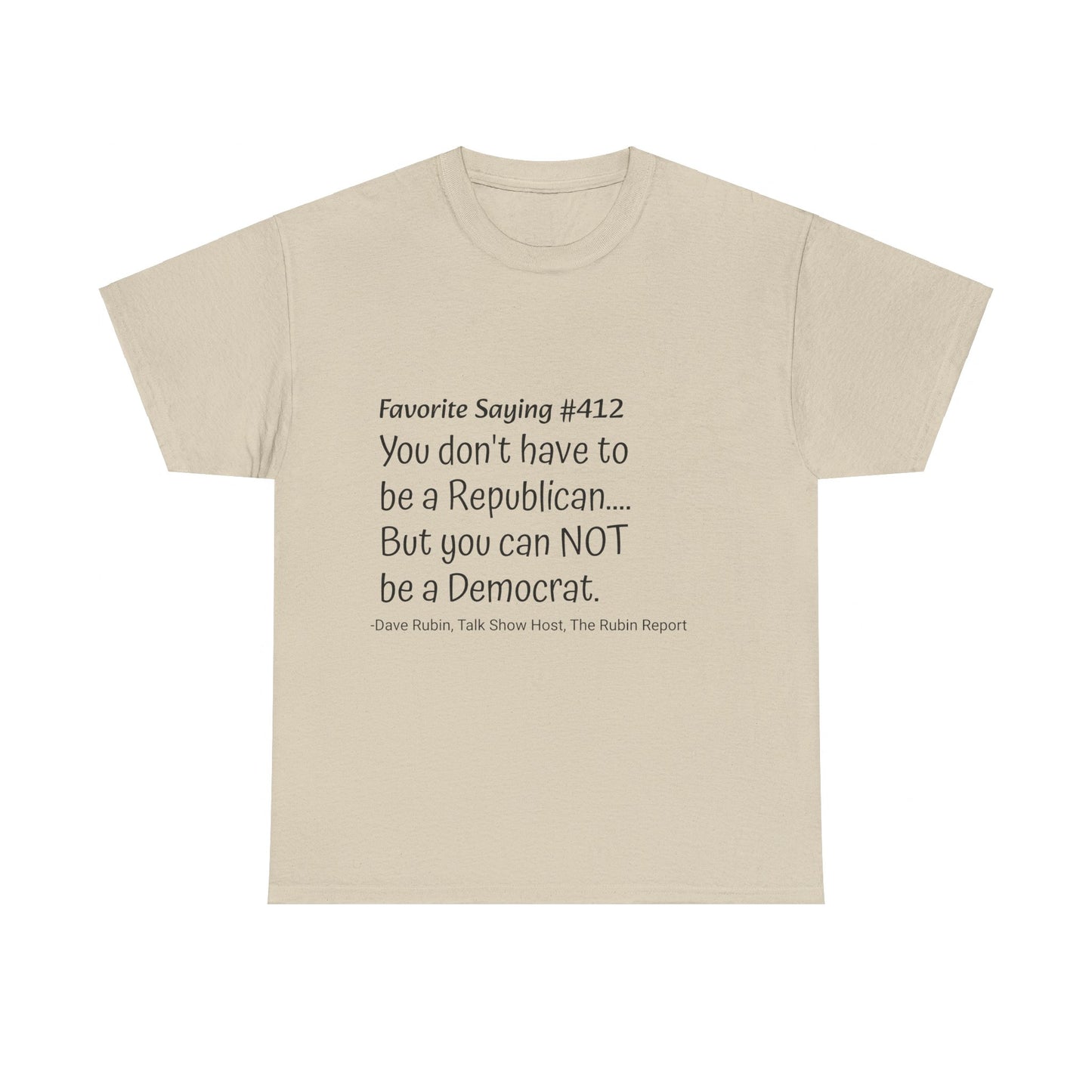 Dave Rubin #412- Unisex Heavy Cotton Tee