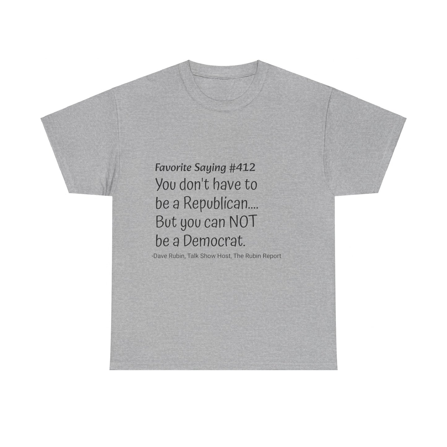 Dave Rubin #412- Unisex Heavy Cotton Tee