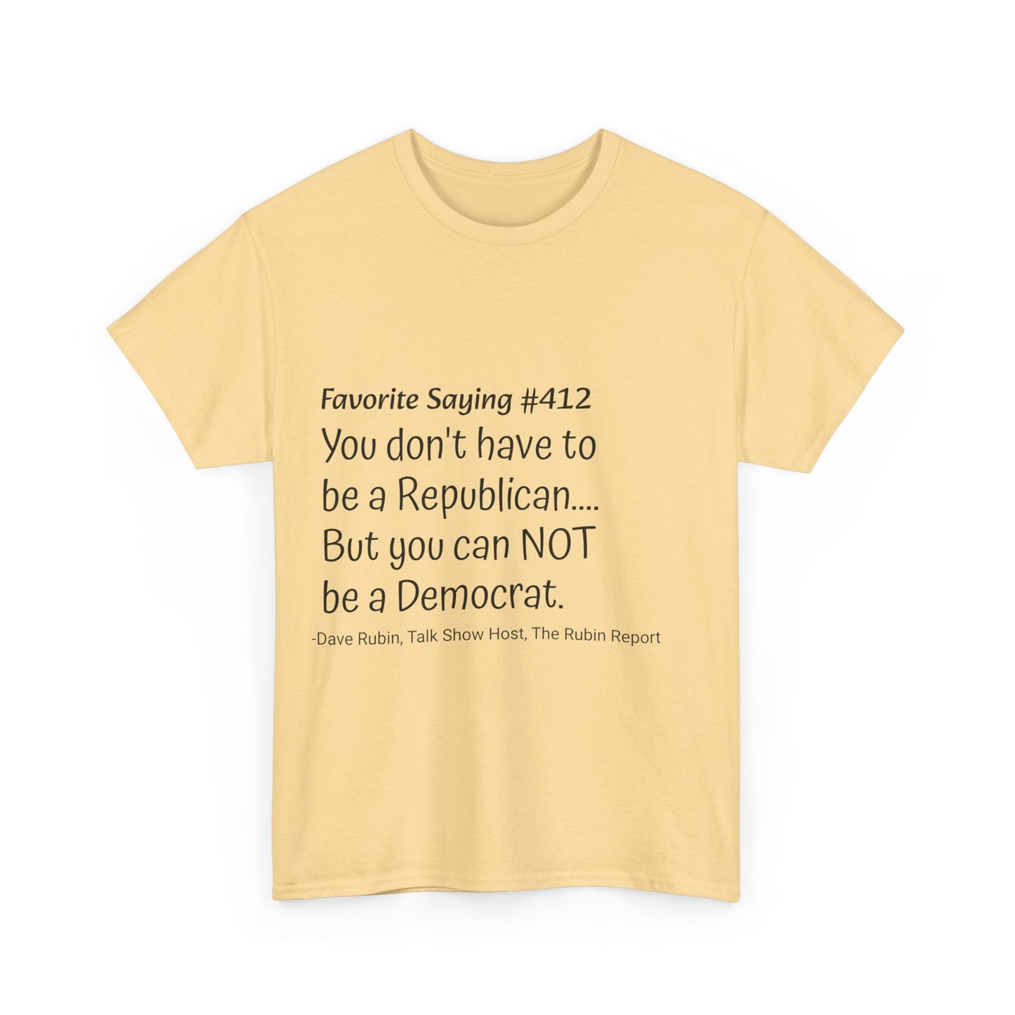 Dave Rubin #412- Unisex Heavy Cotton Tee
